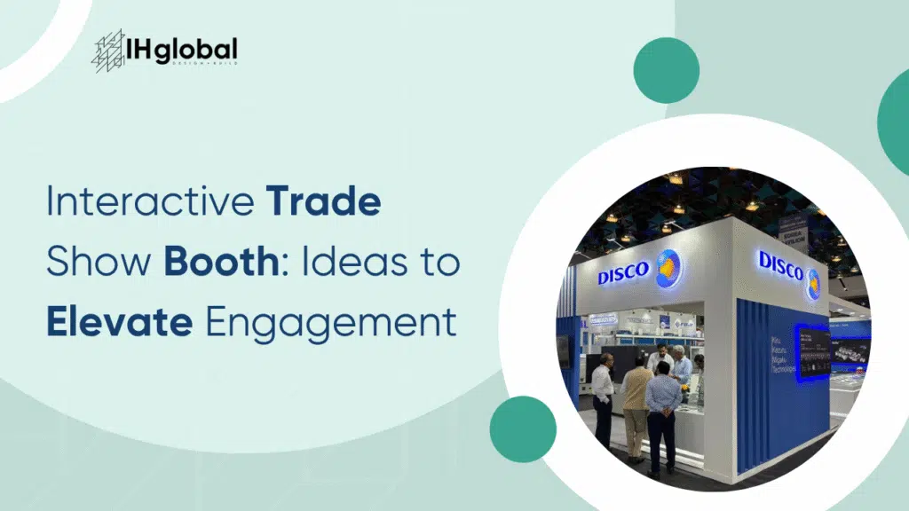 interactive trade show booth​